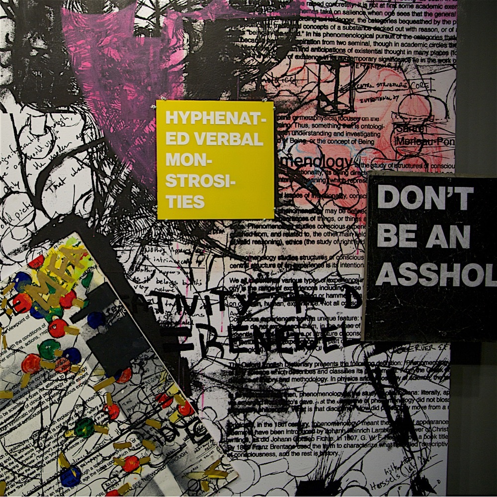 Dense black, white, and pink wall composition includes a yellow typographic panel and a black panel reading Don't Be An Asshole.